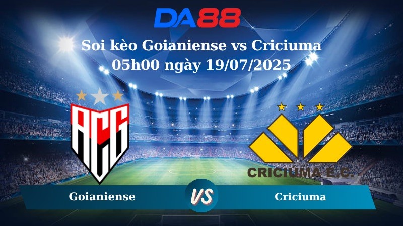 DA88 Nhận định soi kèo Goianiense vs Criciuma 05h00 ngày 19/07/2025 - Hạng 2 Brazil
