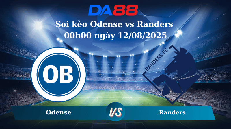 DA88 Nhận định soi kèo Odense vs Randers 00h00 ngày 12/08/2025 - VĐQG Đan Mạch