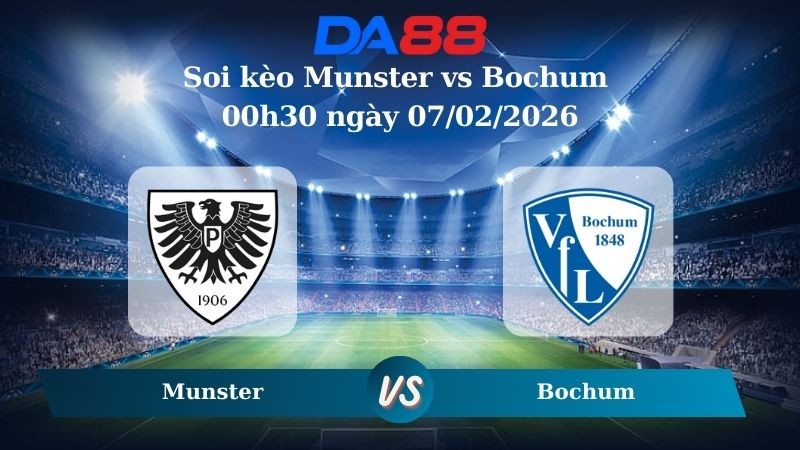 DA88 Nhận định soi kèo Munster vs Bochum 00h30 ngày 07/02/2026 – Hạng 2 Đức