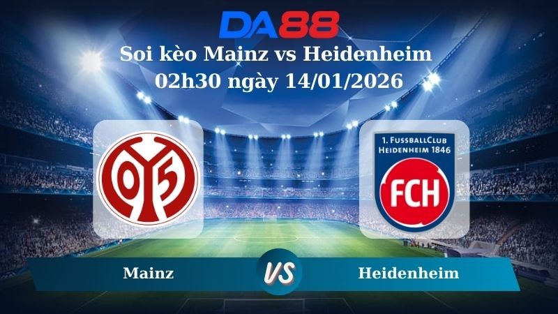 DA88 Nhận định soi kèo Mainz vs Heidenheim 02h30 ngày 14/01/2026 – Bundesliga