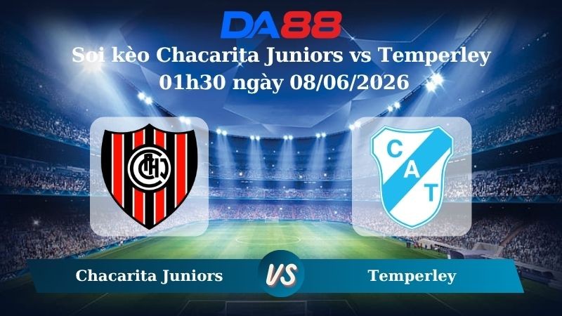 DA88 Nhận định soi kèo Chacarita Juniors vs Temperley 01h30 ngày 08/06/2026 – Giải hạng Nhì Argentina