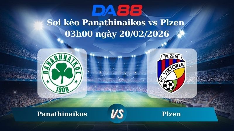 DA88 Nhận định soi kèo Panathinaikos vs Plzen 03h00 ngày 20/02/2026 –Europa League