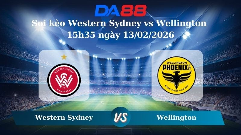 DA88 Nhận định soi kèo Western Sydney vs Wellington 15h35 ngày 13/02/2026 – VĐQG Úc