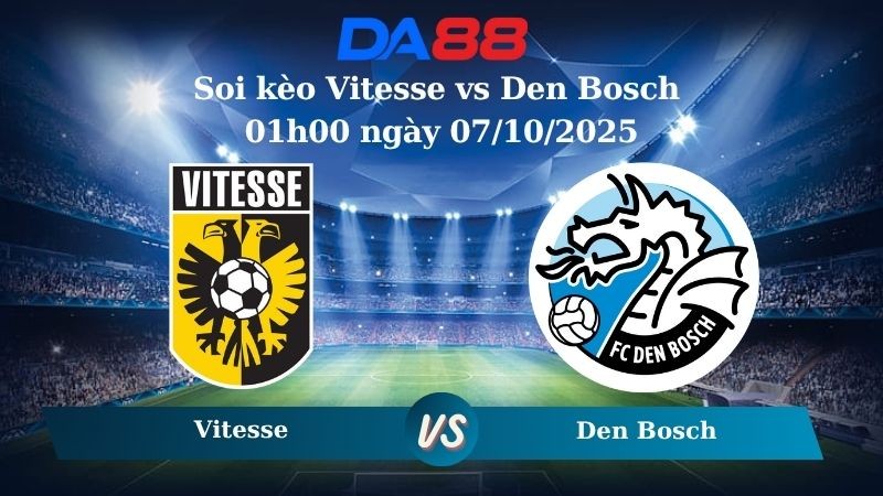 DA88 Nhận định soi kèo Vitesse vs Den Bosch 01h00 ngày 07/10/2025 - Hạng 2 Hà Lan