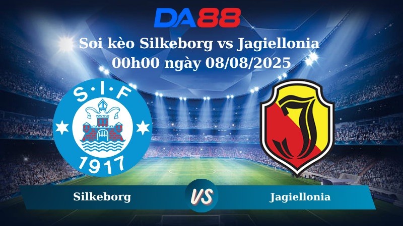DA88 Nhận định soi kèo Silkeborg vs Jagiellonia 00h00 ngày 08/08/2025 - Vòng loại Conference League