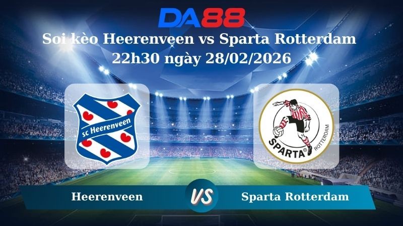 DA88 Nhận định soi kèo Heerenveen vs Sparta Rotterdam 22h30 ngày 28/02/2026 – VĐQG Hà Lan