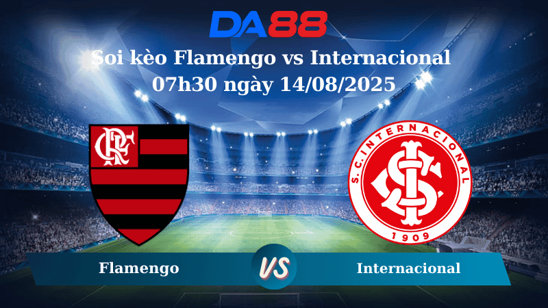 DA88 Nhận định soi kèo Flamengo vs Internacional 07h30 ngày 14/08/2025 - Copa Libertadores