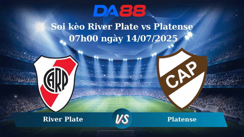 DA88 Nhận định soi kèo River Plate vs Platense 07h00 ngày 14/07/2025 - VĐQG Argentina