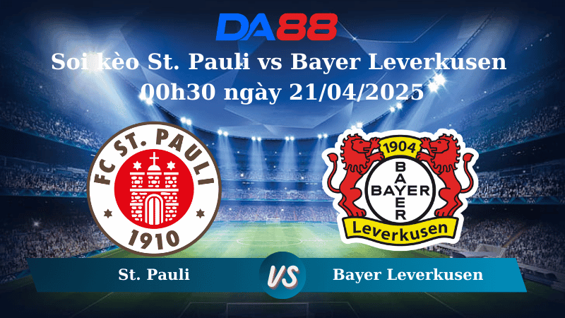 DA88 Nhận định soi kèo St. Pauli vs Bayer Leverkusen 00h30 ngày 21/04/2025 – Bundesliga