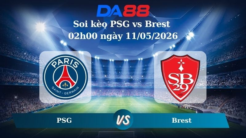 DA88 Nhận định soi kèo PSG vs Brest 02h00 ngày 11/05/2026 – Ligue 1