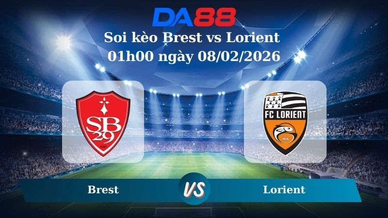 DA88 Nhận định soi kèo Brest vs Lorient 01h00 ngày 08/02/2026 – Ligue 1