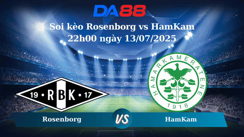 DA88 Nhận định soi kèo Rosenborg vs HamKam 22h00 ngày 13/07/2025 – VĐQG Na Uy