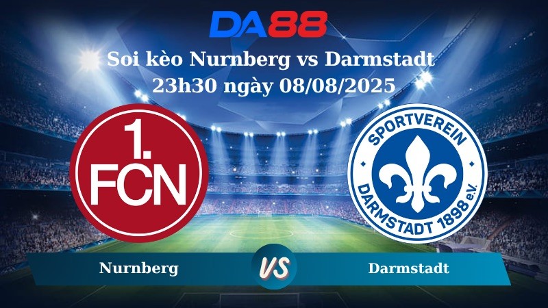 DA88 Nhận định soi kèo Nurnberg vs Darmstadt 23h30 ngày 08/08/2025 - Hạng 2 Đức