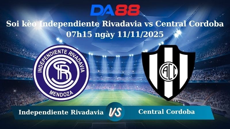 DA88 Nhận định soi kèo Independiente Rivadavia vs Central Cordoba 07h15 ngày 11/11/2025 – VĐQG Argentina